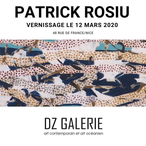 PATRICK ROSIU, à partir du 12 Mars 2020 – Nice